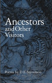 Ancestors and Other Visitors : Selected Poetry & Drawings cover image