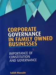 Corporate governance in family owned businesses. Importance of Constitution and Governance cover image