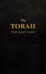 The torah. The first five books of the Hebrew bible cover image