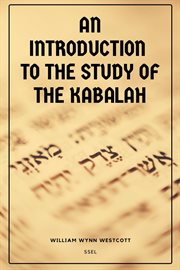 An introduction to the study of the Kabalah cover image