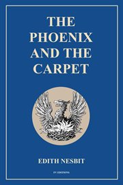 The Phoenix and the Carpet : Easy to Read Layout cover image