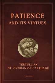 Patience and Its Virtues : Easy-to-read Layout cover image