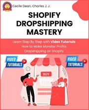 Shopify dropshipping mastery cover image