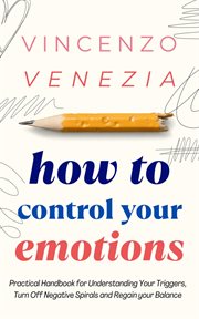 How to Control Your Emotions cover image