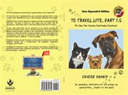 To travel lite, part 1.5 (the day two canines informally confessed) cover image