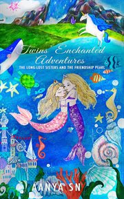 Twins' enchanted adventures cover image