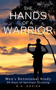 The hands of a warrior cover image