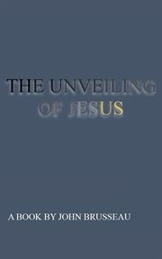 The Unveiling, Volume 1 cover image