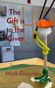 The gift is to the giver cover image