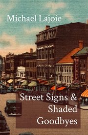 Street signs & shaded goodbyes cover image