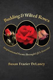 Budding & wilted roses cover image