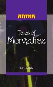 Tales of morvedraz cover image