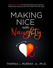Making nice with naughty cover image
