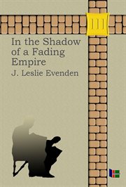 In the shadow of a fading empire cover image