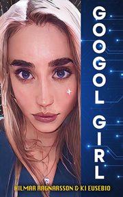 Googol Girl : In the beginning there was AI cover image