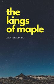 The kings of maple cover image