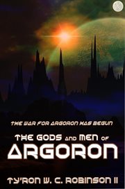 The gods and men of argoron cover image