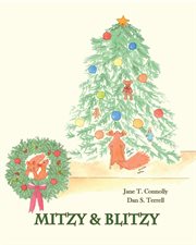 Mitzy & blitzy : A Christmas Story cover image