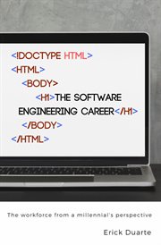 The software engineering career : The workforce from a millennial's perspective cover image