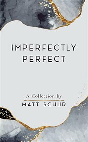 Imperfectly perfect cover image