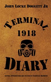 Terminal diary 1918 : WWI at the Front cover image
