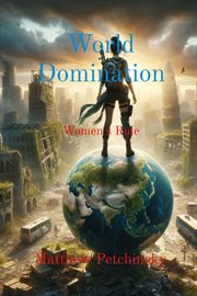 World domination : Women's Rule cover image
