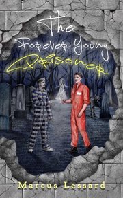 The forever young prisoner cover image