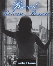 Reveal, release, renew, volume 1 cover image