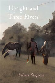 Upright and three rivers cover image