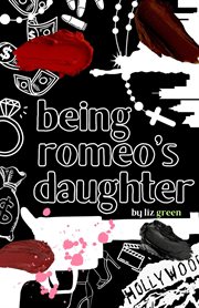 Being Romeo's daughter cover image