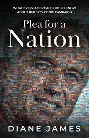 Plea for a Nation : What Every American Should Know About RFK Jr.'s Iconic Campaign cover image