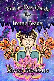 The 30 Day Guide to Inner Peace cover image