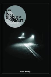In the Middle of the Night : A Collection of Poems cover image