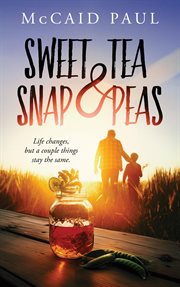 Sweet Tea & Snap Peas cover image