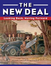 The New Deal : Looking Back, Moving Forward cover image