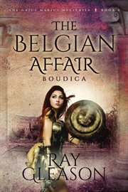 The Belgian Affair I : Boudica cover image