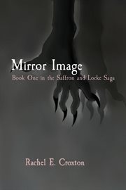 Mirror Image : Saffron and Locke cover image
