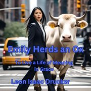 Emily Herds an Ox cover image