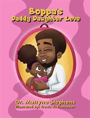 Boppa's Daddy Daughter Love cover image