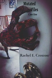 Mutated Files : Case One cover image