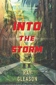 Into the Storm: Into the Storm: Into the Storm: Into the Storm : Into the Storm. Into the Storm cover image