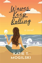 Waves Keep Rolling cover image
