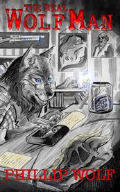 The Real Wolf Man cover image
