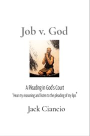 Job v. God : A Pleading In God's Court cover image