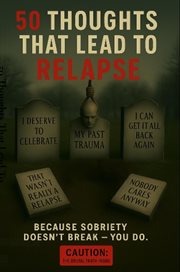 50 Thoughts That Lead to Relapse cover image