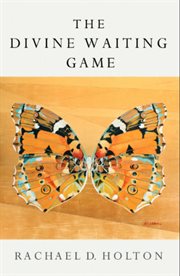 The Divine Waiting Game cover image