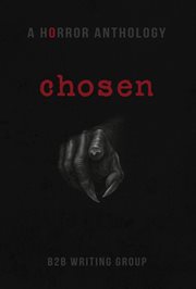 Chosen : A Horror Anthology cover image
