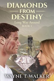 Diamonds From Destiny : Long Way Around cover image
