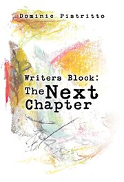 Writers Block : The Next Chapter cover image