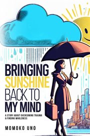 Bringing Sunshine back to my Mind cover image